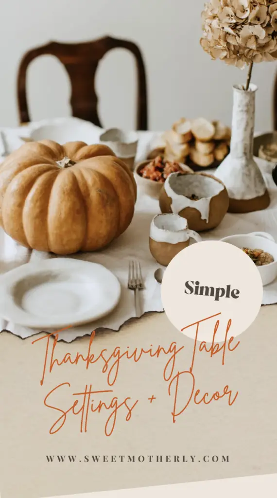 Simple-Thanksgiving-Table-Settings-and-Decor - Sweet Motherly A table set with white plates and bowls.